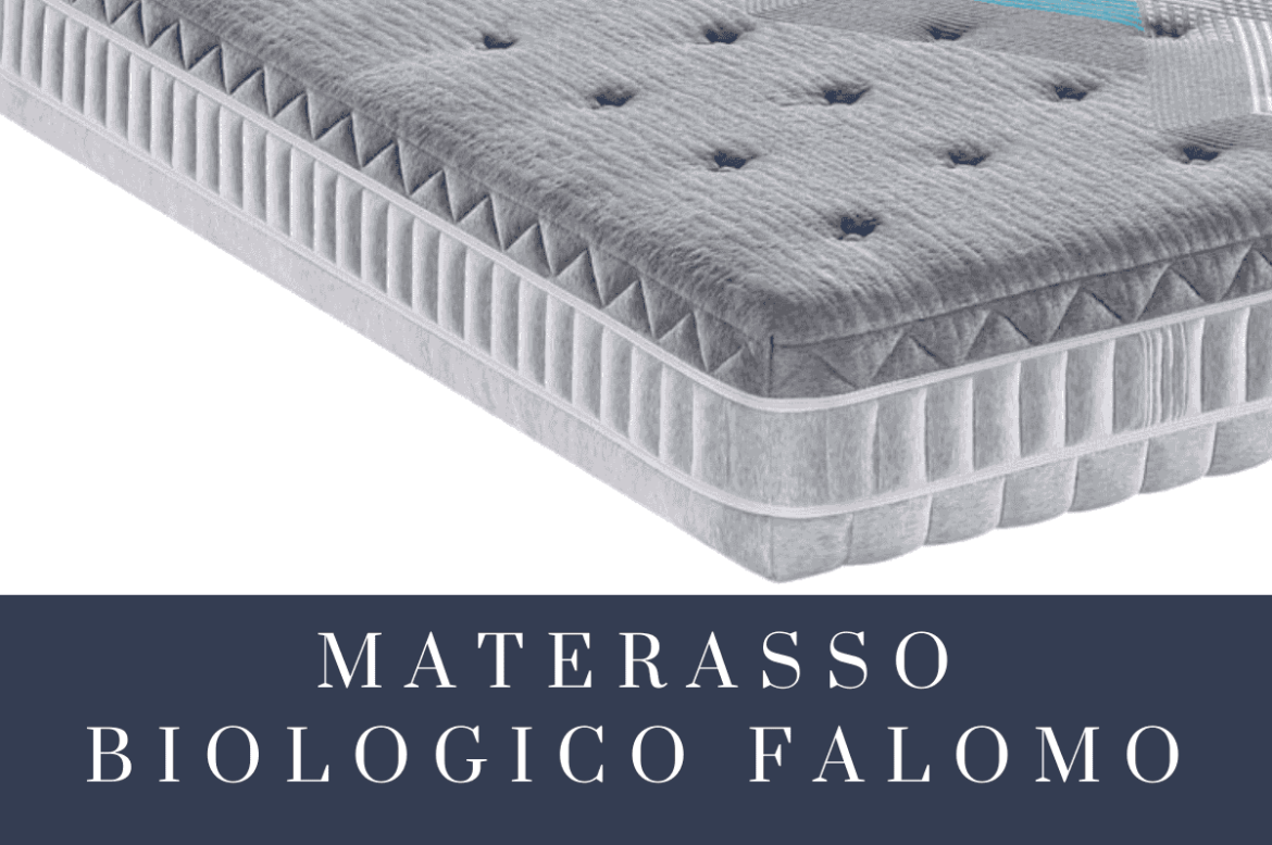 Materasso Biologico Falomo