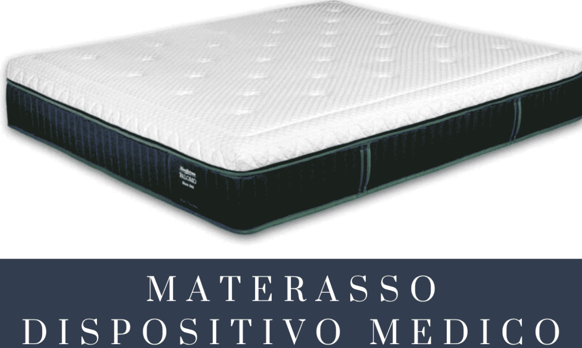 Il Materasso Medical o Dispositivo Medico: Comfort e Supporto per il Tuo Benessere Quotidiano