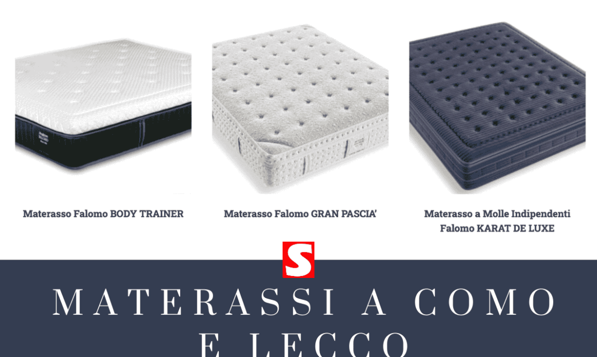 Materassi Como e Lecco: Guida Al Punto Vendita il Sanodormire by Manifattura Falomo