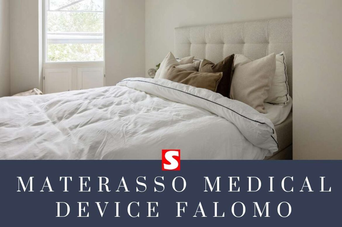 Materasso Medical Device Manifattura Falomo: Guida ai Dispositivi Medici